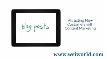 Attracting New Customers With Content Marketing - WSI DM Video Series