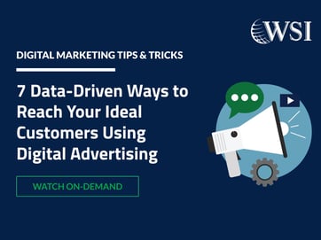 7 Data-Driven Ways to Reach Your Ideal Customers Using Digital Advertising