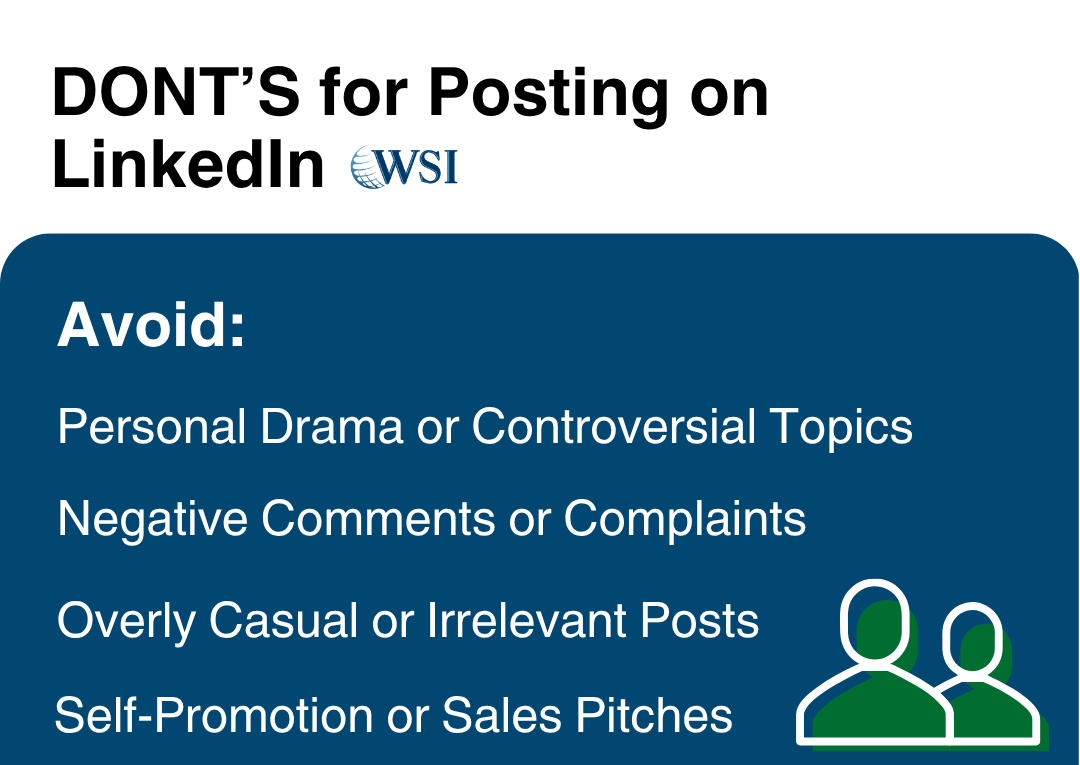 WSI graphic listing LinkedIn posting mistakes to avoid, including drama, complaints, irrelevant posts, and sales pitches.