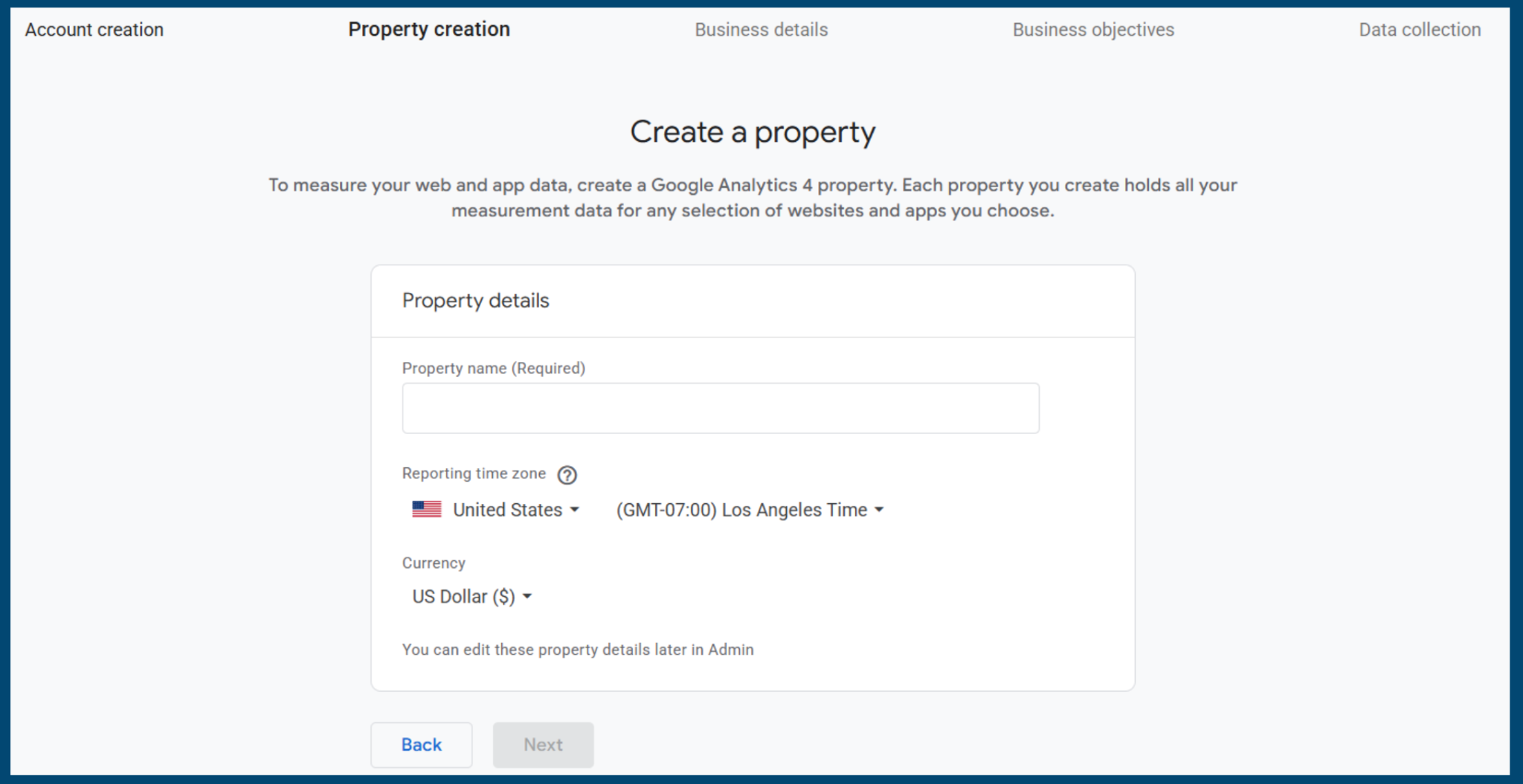 GA4 property creation screen showing property name, reporting time zone, and currency settings.